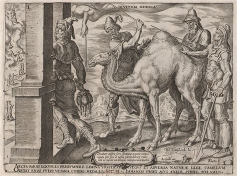 It is harder compare to the hardest things that people knew at that time, which is to lead the camel entering the needle gate. Maarten van Heemskerck (1498 - 1574) - It is easier for a ...