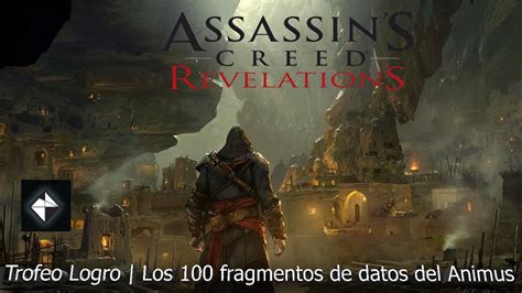 Assassin S Creed Revelations Trofeo Logro Los Fragmentos De