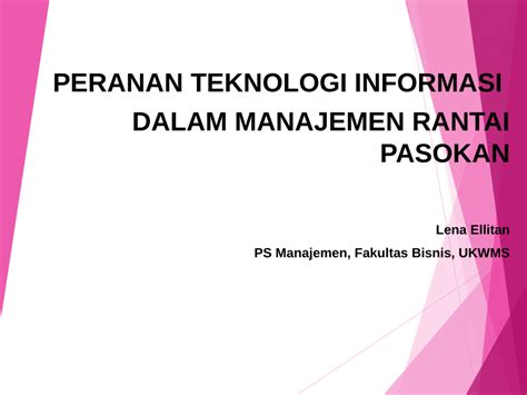 Pdf Peranan Teknologi Informasi Dalam Manajemen Rantai Pasokan