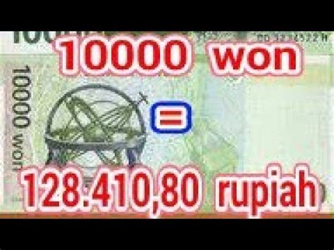 1 korean won = 0.0036554 malaysian ringgit. TERUNGKAP! 10000 won berapa rupiah - YouTube