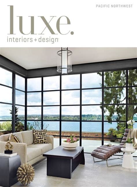 Download Luxe Interior Design Magazine Pacific Northwest Edition