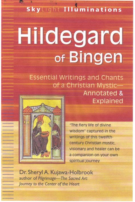 Hildegard Of Bingen Essential Writings And Chants Annotated