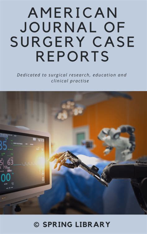 American Journal Of Surgery Case Reports Spring Library