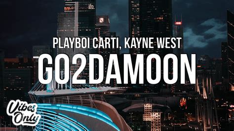 Playboi Carti Go2damoon Ft Kanye West Lyrics Youtube