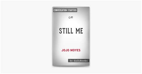 Still Me A Novel By Jojo Moyes Conversation Starters автор Daily