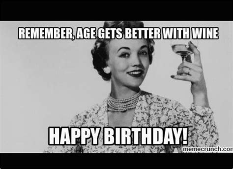 funny birthday memes for females best 25 wine birthday meme ideas on pinterest happy birthdaybuzz