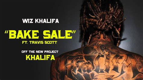 Wiz Khalifa Bake Sale Ft Travis Scott [official Audio] Youtube
