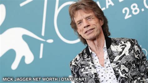 Mick Jagger Net Worth How Much Does The English Singer Earn Otakukart