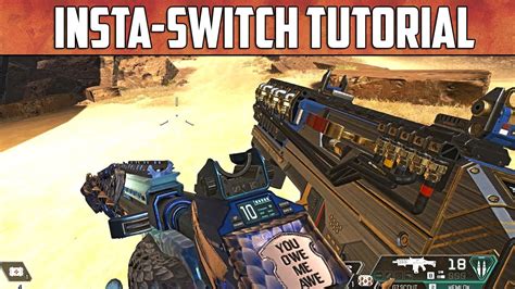 Instantly Switch Weapons In Apex Legends How To Instantly Switch