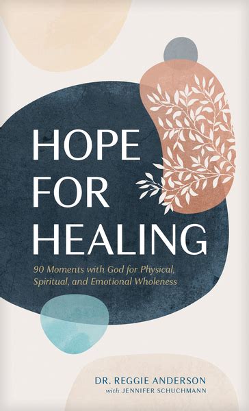 Hope For Healing 90 Moments With God For Physical Spiritual And