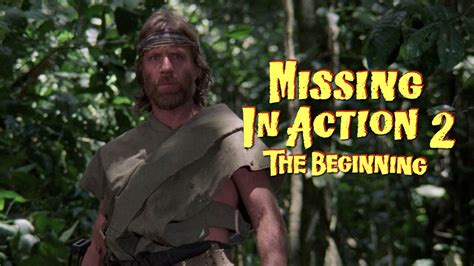 Missing In Action 2 The Beginning High Def Digest Youtube