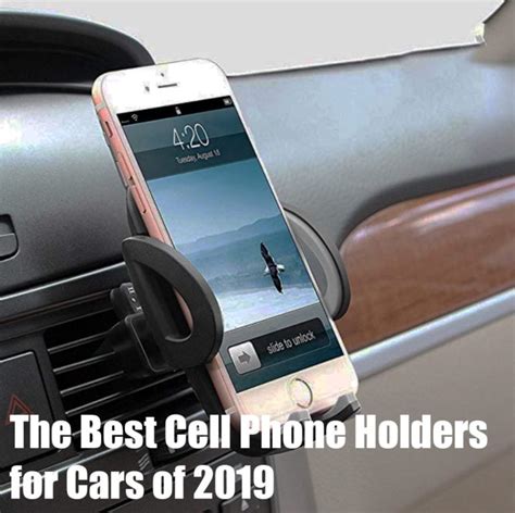 The Best Cell Phone Holders For Cars Of 2019 Gears For