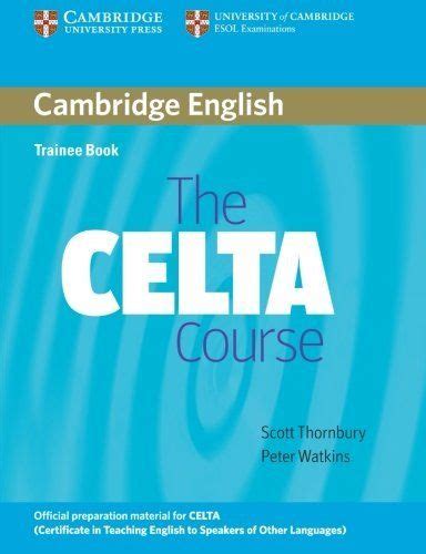The Celta Course Trainee Book By Scott Thornbury