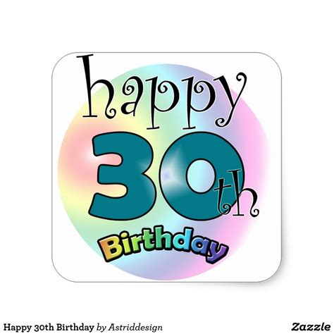 Happy 30th Birthday Square Sticker Happy 30th Birthday