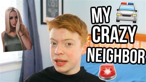 Storytime My Crazy Neighbor Ex Friend Aaronhurst Youtube