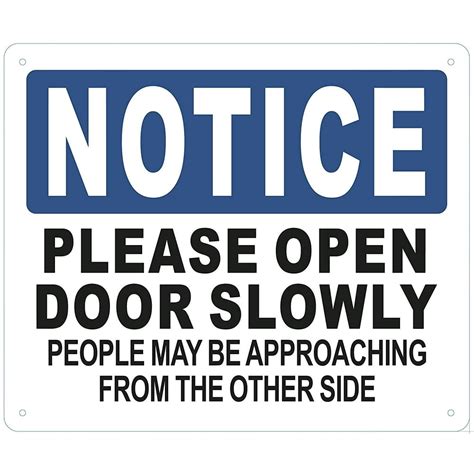Please Open Door Slowly Sign Aluminum Sign10x12