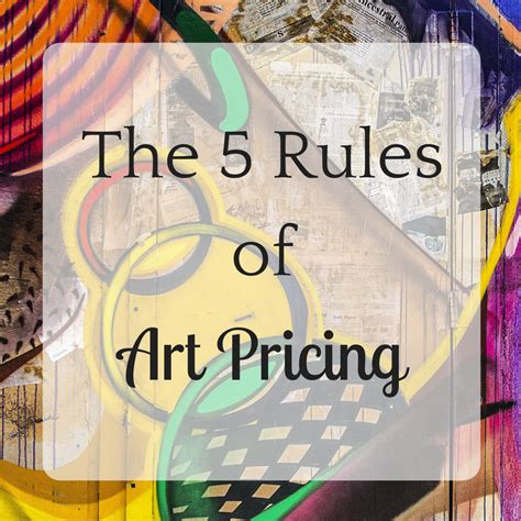 The 5 Rules Of Art Pricing How To Sell Art Online Online Marketing