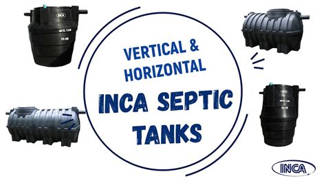 Vertical And Horizontal Inca Septic Tanks Youtube