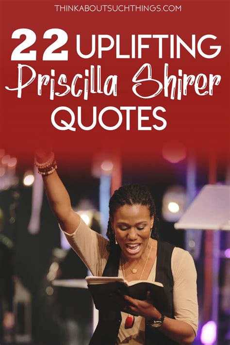 22 Priscilla Shirer Quotes To Grow Your Faith Priscilla Shirer Quotes