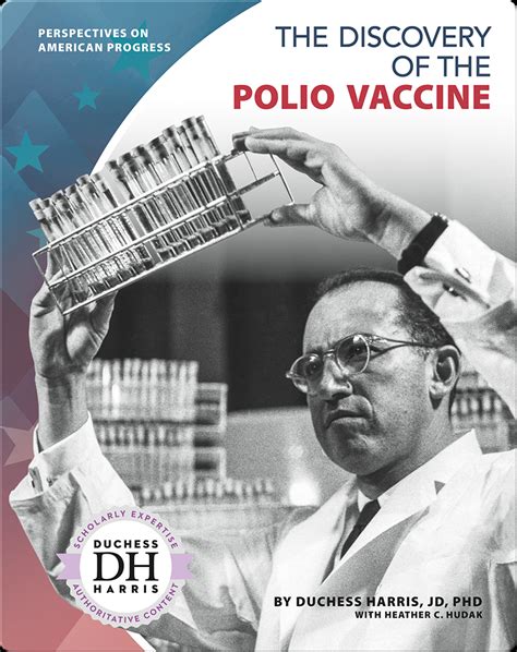 The Discovery Of The Polio Vaccine Book By Heather C Hudak Epic