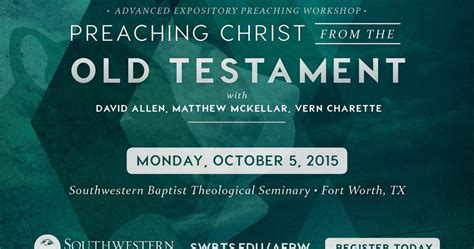 Biblex 2015 Advanced Expository Preaching Workshop Preaching Christ
