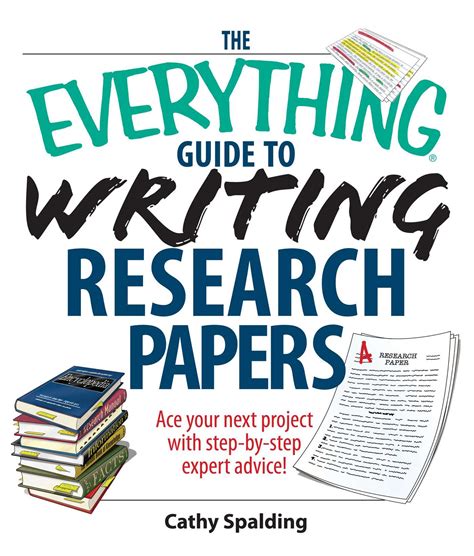 The Everything Guide To Writing Research Papers Book Ebook By Cathy