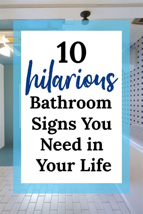 10 Funny Bathroom Signs You Will Want In Your Bathroom Bathroom Signs