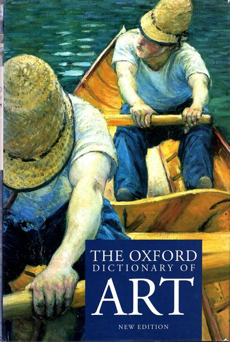 The Oxford Dictionary Of Art By Chilvers Ian And Osborne Harold