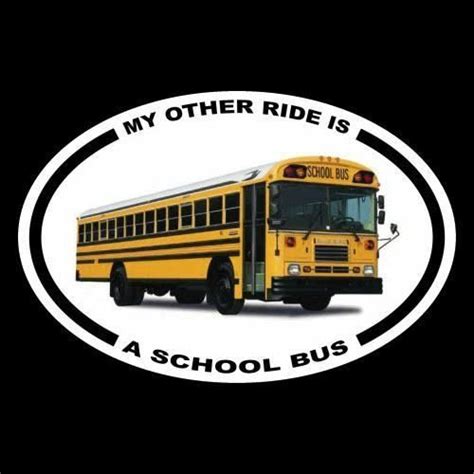 My Other Ride Is A School Bus Bus Driver Decal Yellow Bluebird