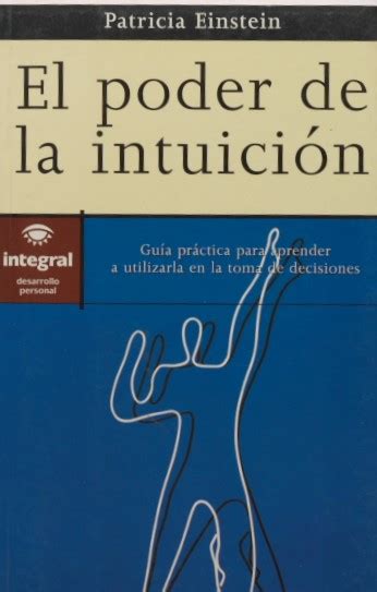 Libro El Poder De La Intuición Ignacio Darnaude Rojas Marcos