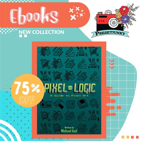 Pixel Logic A Guide To Pixel Art Ebooks Lazada Ph