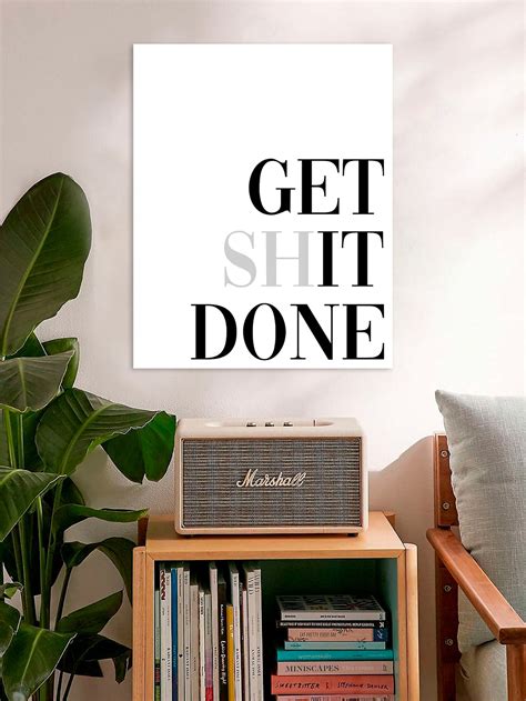 Get Shit Done Poster Funny Quotes Wall Art Inspirational Wall Etsy
