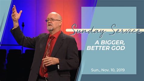 A Bigger Better God With Rev Simon Shadowlight Inspiring Sunday