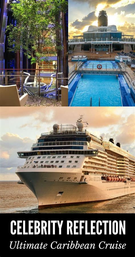 Around The Caribbean With Celebrity Reflection Cruise If Youre