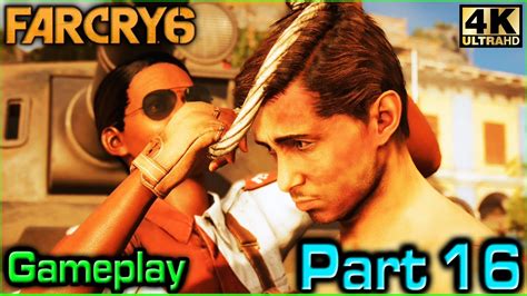 Far Cry 6 Sundown Objective Walkthrough Gameplay Part 16 4k Xsx No Commentary Youtube