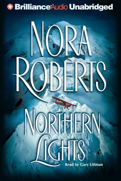 Listen To Northern Lights Audiobook By Nora Roberts And Gary Littman