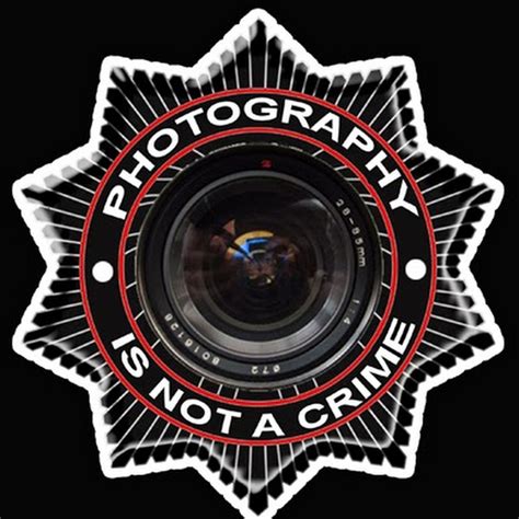 Photography Is Not A Crime Youtube