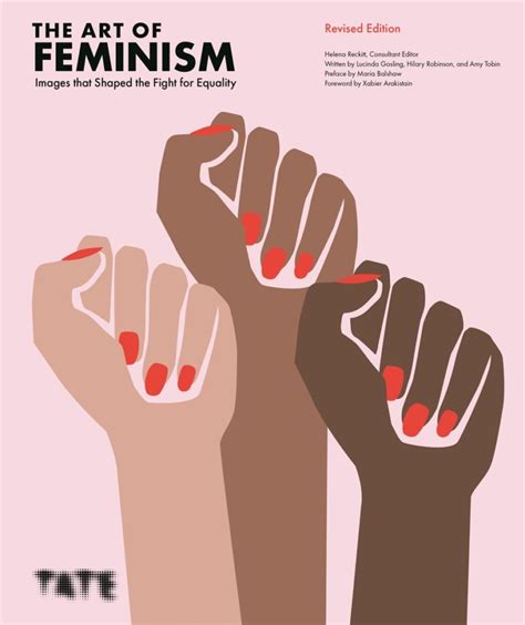 The Art Of Feminism Updated And Expanded Thames And Hudson Australia And New Zealand