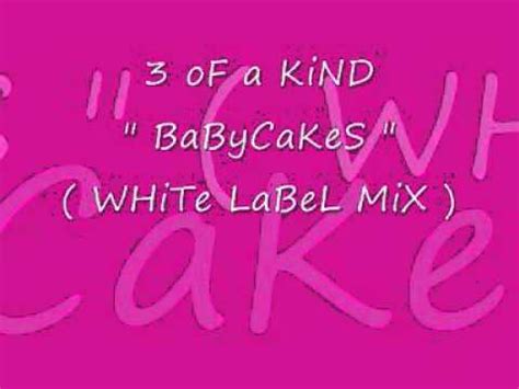 Of A Kind Babycakes White Label Mix Youtube
