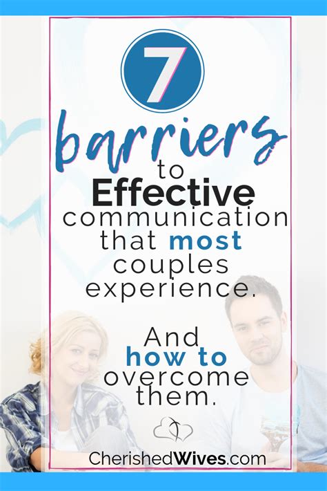 Communication Barriers 7 Communication Barriers That Most Couples Experience And How To