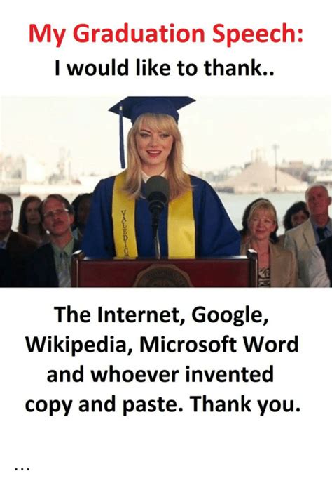 My Graduation Speech I Would Like To Thank The Internet
