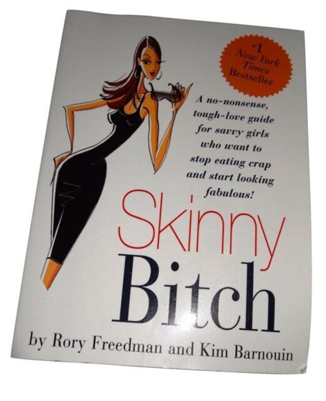 Skinny Bitch By Rory Freedman And Kim Barnouin 2005 Paperback Book Euc