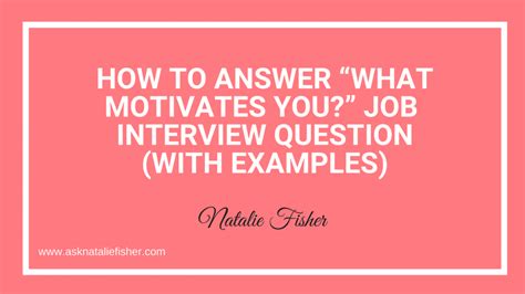 How To Answer What Motivates You Job Interview Question