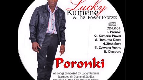 Lucky Kumene And The Power Express Poronki Youtube