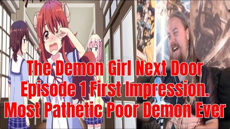 The Demon Girl Next Door Episode 1 First Impression Most Pathetic Poor Demon Ever Youtube