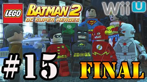 Lets Play Lego Batman 2 Wii U Parte 15 Final Heróis Unidos