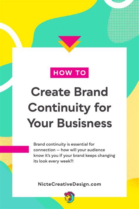 What Is Brand Continuity And Are You Doing It Well Heres How To Know