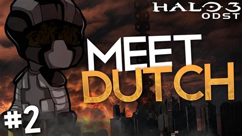 Meet Dutch Halo 3 Odst 2 Youtube
