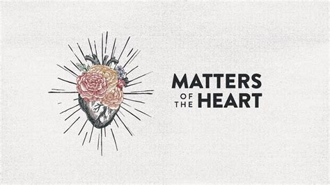 Dive Into The Matters Of The Heart Sermon Series
