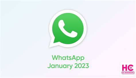 Whatsapp January 2023 Android Updates List Huawei Central